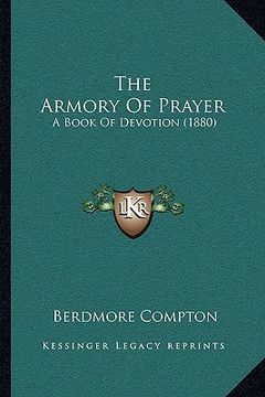 portada the armory of prayer: a book of devotion (1880) (en Inglés)