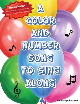 portada A Color and Number Song to Sing Along: Two Books in One (en Inglés)