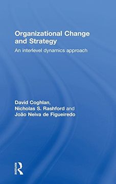 portada Organizational Change and Strategy: An Interlevel Dynamics Approach