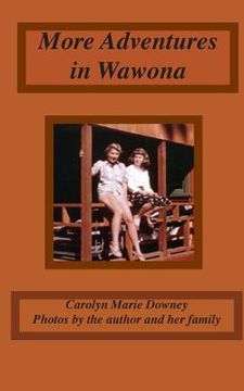 portada More Adventures in Wawona (in English)