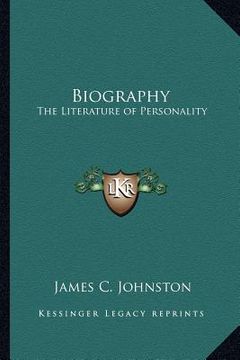 portada biography: the literature of personality (en Inglés)