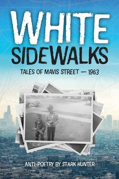portada White Sidewalks: Tales of Mavis Street - 1963 (en Inglés)