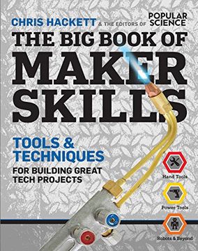 portada The Big Book of Maker Skills (Popular Science): Tools & Techniques for Building Great Tech Projects