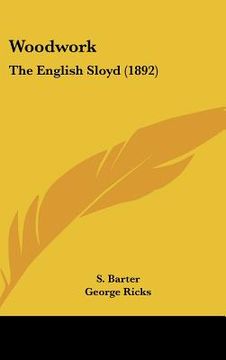 portada woodwork: the english sloyd (1892) (in English)