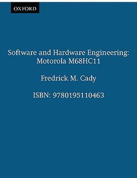 portada software and hardware engineering: motorola m68hc11 (in English)