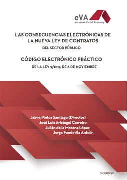 portada Las Consecuencias Electrónicas de la Nueva ley de Contratos del Sector Público: Código Electrónico Práctico de la ley 9