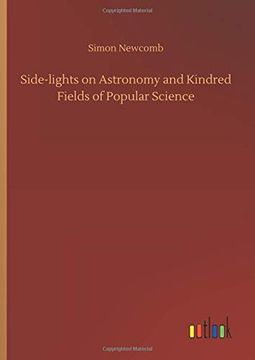 portada Side-Lights on Astronomy and Kindred Fields of Popular Science 
