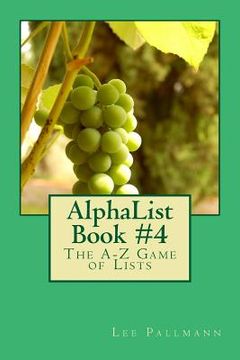 portada AlphaList Book #4: The A-Z Game of Lists (en Inglés)