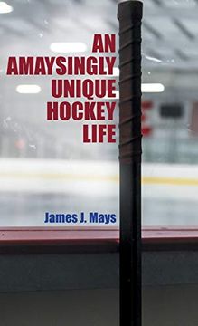 portada An Amaysingly Unique Hockey Life (in English)