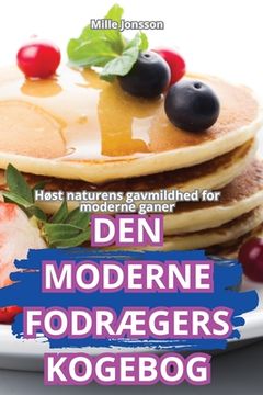 portada Den Moderne FodrÆgers Kogebog (in Danés)