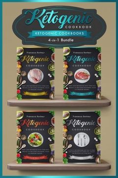 portada Ketogenic Cookbooks: 4 in 1 bundle set ! Reset Your Metabolism With these Easy, Healthy and Delicious Ketogenic Recipes! (Lose weight on Your Terms) (Volume 3)