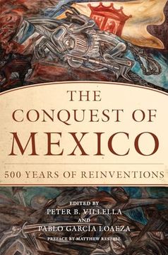 portada Conquest of Mexico: 500 Years of Redemption 