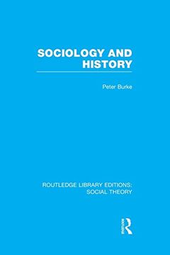 portada Sociology and History (Rle Social Theory) (in English)