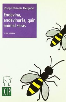 portada Endevina Endevinaràs Quin Animal Seràs (Columna Infantil) (en Catalá)