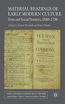 portada Material Readings of Early Modern Culture: Texts and Social Practices, 1580-1730 (Early Modern Literature in History) 