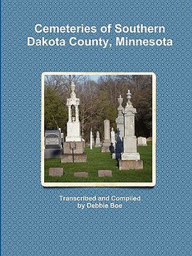 portada cemeteries of southern dakota county, minnesota (in English)