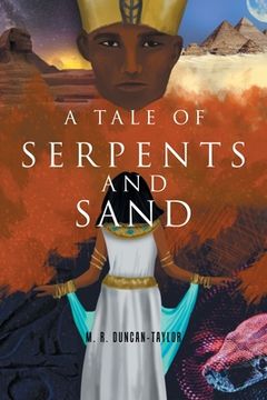 portada A Tale of Serpents and Sand (en Inglés)