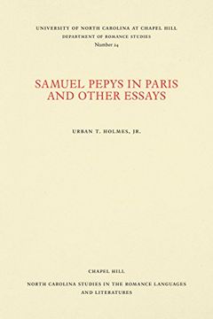 portada Samuel Pepys in Paris and Other Essays (North Carolina Studies in the Romance Languages and Literatures) (en Inglés)