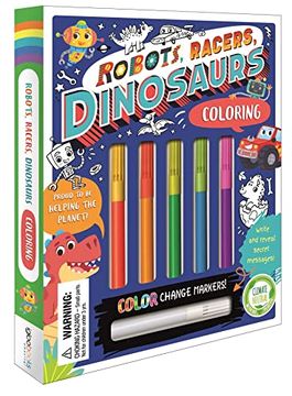 portada Robots, Racers, Dinosaurs Coloring Set: With Color-Changing Markers (en Inglés)