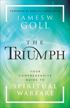 portada The Triumph: Your Comprehensive Guide to Spiritual Warfare (en Inglés)
