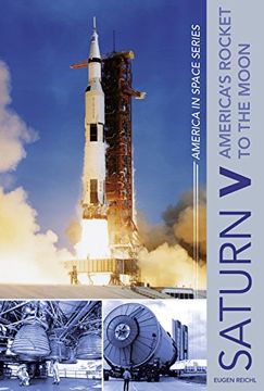 portada Saturn v: America's Rocket to the Moon (America in Space Series) (en Inglés)
