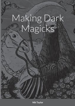 portada Making Dark Magicks (en Inglés)