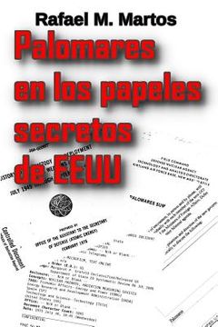 portada Palomares en los papeles secretos de EEUU: Memorandos y cables de EEUU que han sido desclasificados sobre el accidente nuclear en Palomares tras la ca (in Spanish)