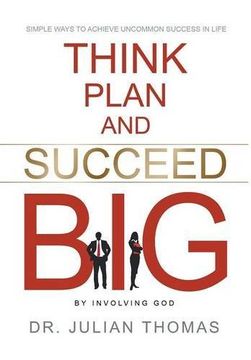 portada Think, Plan, and Succeed B.I.G. (by Involving God)