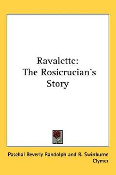 portada ravalette: the rosicrucian's story (in English)