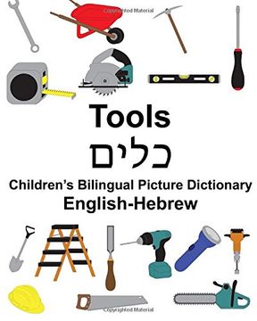 portada English-Hebrew Tools Children’s Bilingual Picture Dictionary (FreeBilingualBooks.com) (en Inglés)
