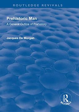 portada Revival: Prehistoric Man (1924): A General Outline of Prehistory (en Inglés)