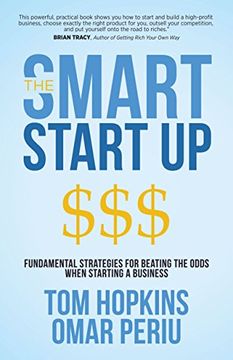 portada The Smart Start up: Fundamental Strategies for Beating the Odds When Starting a Business (en Inglés)