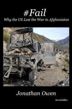 portada #Fail: Why the US Lost the War in Afghanistan