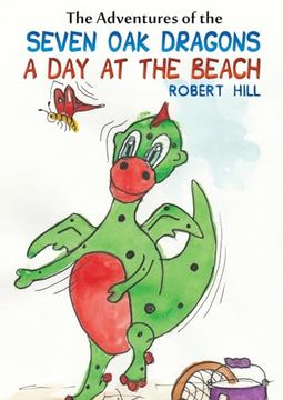 portada Theâadventures of the Seven oak Dragons: A day at the Beach (in English)