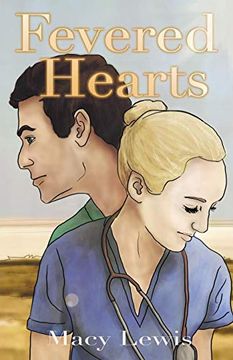 portada Fevered Hearts: Book 1 of the Hidden Hearts Series 