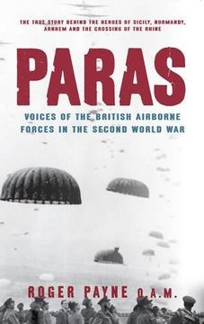 portada Paras: Voices of the British Airborne Forces in the Second World War (en Inglés)