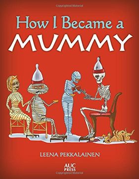 portada How I Became a Mummy (en Inglés)