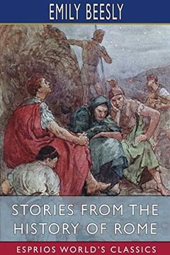 portada Stories From the History of Rome (Esprios Classics) (in English)
