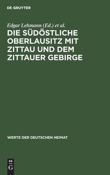 portada Die südöstliche Oberlausitz mit Zittau und dem Zittauer Gebirge (in German)