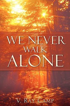 portada we never walk alone (en Inglés)