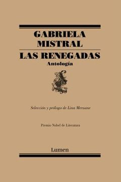 portada Las Renegadas. Antología: Selección y Prólogo de Lina Meruane (in Spanish)