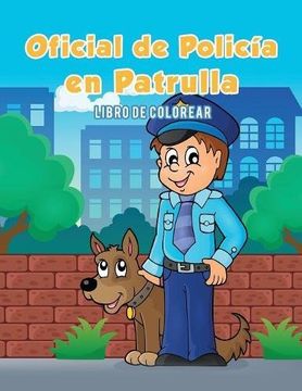 portada Oficial de Policía en Patrulla: Libro de colorear