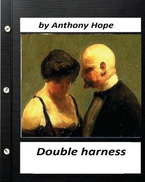 portada Double harness . by Anthony Hope (World's Classics) (en Inglés)
