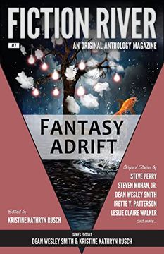 Fiction River: Fantasy Adrift (Fiction River: An Original Anthology Magazine) (en Inglés)
