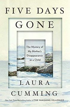 portada Five Days Gone: The Mystery of my Mother's Disappearance as a Child (in English)