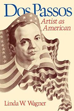 portada Dos Passos: Artist as American (in English)