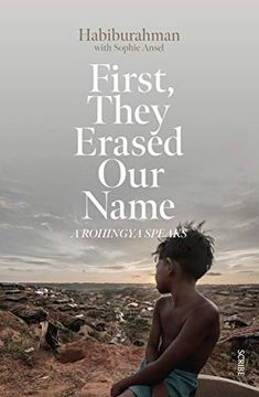 portada First, They Erased our Name: A Rohingya Speaks (en Inglés)