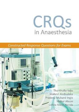 portada Crqs in Anaesthesia: Constructed Response Questions for Exams (en Inglés)