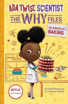 portada The Science of Baking (Ada Twist, Scientist: The why Files #3) (Questioneers) (en Inglés)