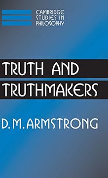 portada Truth and Truthmakers Hardback (Cambridge Studies in Philosophy) (en Inglés)